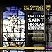 Britten: Saint Nicolas, Hymn to St. Cecilia, Rejoice in the Lamb