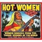 Hot Women-Women Singers from the Torrid Regions of