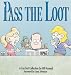 Pass the Loot : A Fox Trot Collection