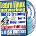 Learn Linux Networking for a Beginner Video Training and Two Certification Exams Bundle, Slackware Edition. 5-disc DVD Set, Ed.2011