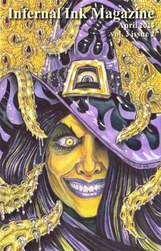 Infernal Ink Magazine (vol. 3 issue 2 for April 2014)