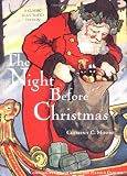 The Night Before Christmas: A Classic Illustrated Edition
