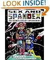 Sex & Spandex : The Secret Lives of Superheroes