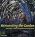 Reinventing the Garden: Chaumont--Global Inspirations from the Loire