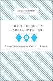 How to choose a leadership pattern