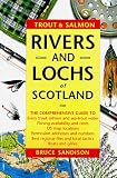 Trout & Salmon Rivers and Lochs of Scotland (Trout & Salmon)