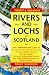 Trout & Salmon Rivers and Lochs of Scotland (Trout & Salmon)