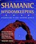Shamanic Wisdomkeepers Hb
