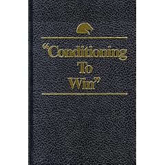 Conditioning to Win