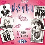 Kiss 'n' Tell (30 Works of Heart)
