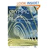 Olympic Cities: City Agendas, Planning, and the World's Games, 1896 - 2016 (Planning, History and Environment Series)
