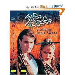 The Tribe 01. Sch�ne neue Welt