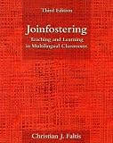 Joinfostering: Teaching and Learning in Multilingual Classrooms (3rd Edition)