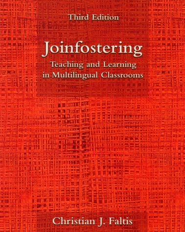 Joinfostering: Teaching and Learning in Multilingual Classrooms (3rd Edition)