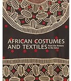 African costumes and textiles from the Berbers to the Zulus : the Zaira and Marcel Mis collection