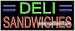 Deli Sandwiches Neon Sign (13H x 32L x 3D)