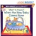 What to Expect When the New Baby Comes Home (What to Expect Kids)