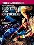 The Cambridge Encyclopedia of Hunters and Gatherers