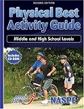 Physical Best Activity Guide: Middle And High School Levels