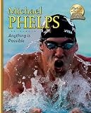 Michael Phelps: Anything is Possible! (Defining Moments)