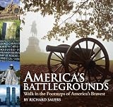 America's Battlegrounds: Walk in the Footsteps of America's Bravest