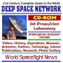 21st Century Complete Guide to the NASA Deep Space Network (DSN), Jet Propulsion Laboratory (JPL) Interplanetary Spacecraft Tracking, Videos, History, ... Research, Photo Gallery (CD-ROM)
