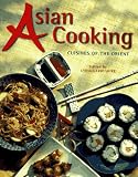Asian Cooking: Cuisines of the Orient