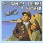 The White Cliffs Of Dover