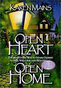 Open Heart, Open Home: The Hospitable Way to Make Others Feel Welcome and Wanted