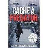 cache a predator a geocaching mystery