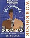 The Making of a Godly Man Workbook (Promise Keepers: Men of Integrity)