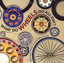 What Do Wheels Do All Day?