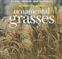 Step-By-Step Ornamental Grasses