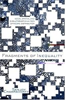 Fragments of Inequality: Social, Spatial, and Evolutionary Analyses of Income Distribution
