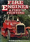 Fire engines and fire-fighting