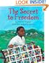 The Secret to Freedom