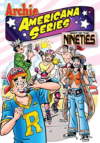 Best of the Nineties / Book #1 (Archie Americana Series)