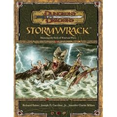 Stormwrack: Mastering the Perils of Wind and Wave (Dungeons and Dragons v3.5 Supplement) (Dungeons & Dragons Supplement)