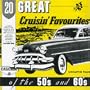 20 Great Cruisin' Favourites of the 50's and 60's, Vol. 2