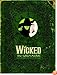 Wicked: The Grimmerie, a Behind-the-Scenes Look at the Hit Broadway Musical