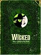 Wicked: The Grimmerie, a Behind-the-Scenes Look at the Hit Broadway Musical