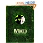 Wicked: The Grimmerie, a Behind-the-Scenes Look at the Hit Broadway Musical