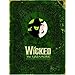 Wicked: The Grimmerie, a Behind-the-Scenes Look at the Hit Broadway Musical