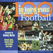 100 Greatest Football Moments (Sports events of the century)