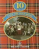 Ten years of Take the high road