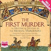 The First Murder | [The Medieval Murderers]