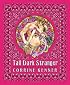 Tall Dark Stranger: Tarot for Love & Romance