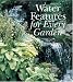 Book Water Features for Every Garden