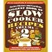 Biggest Book of Slow Cooker Recipes: v. 2