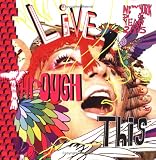 Live Through This: New York 2005